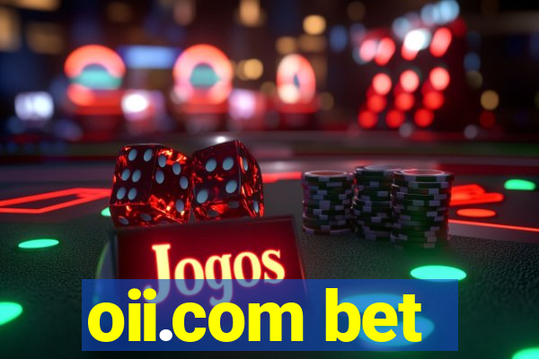 oii.com bet